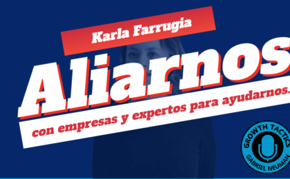 Karla Farrugia: Aliarnos con empresas y expertos para que nos ayuden a mejorar.